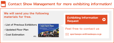 Contact Show Management for more exhibiting informations